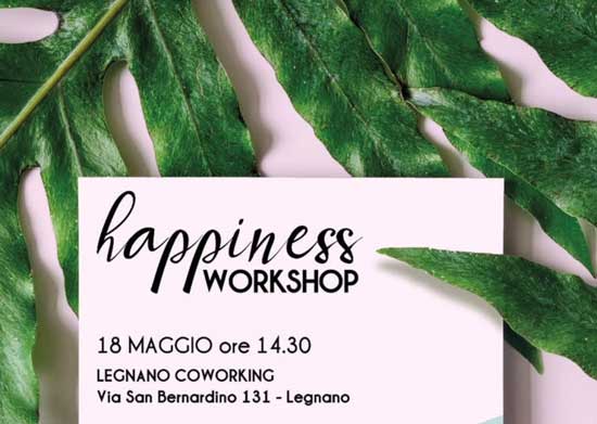 Happiness Workshop Legnano